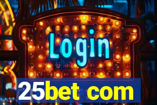 25bet com